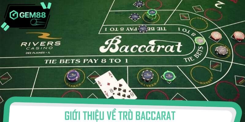 Baccarat được mệnh danh là tựa game quốc dân tại các sòng bạc 